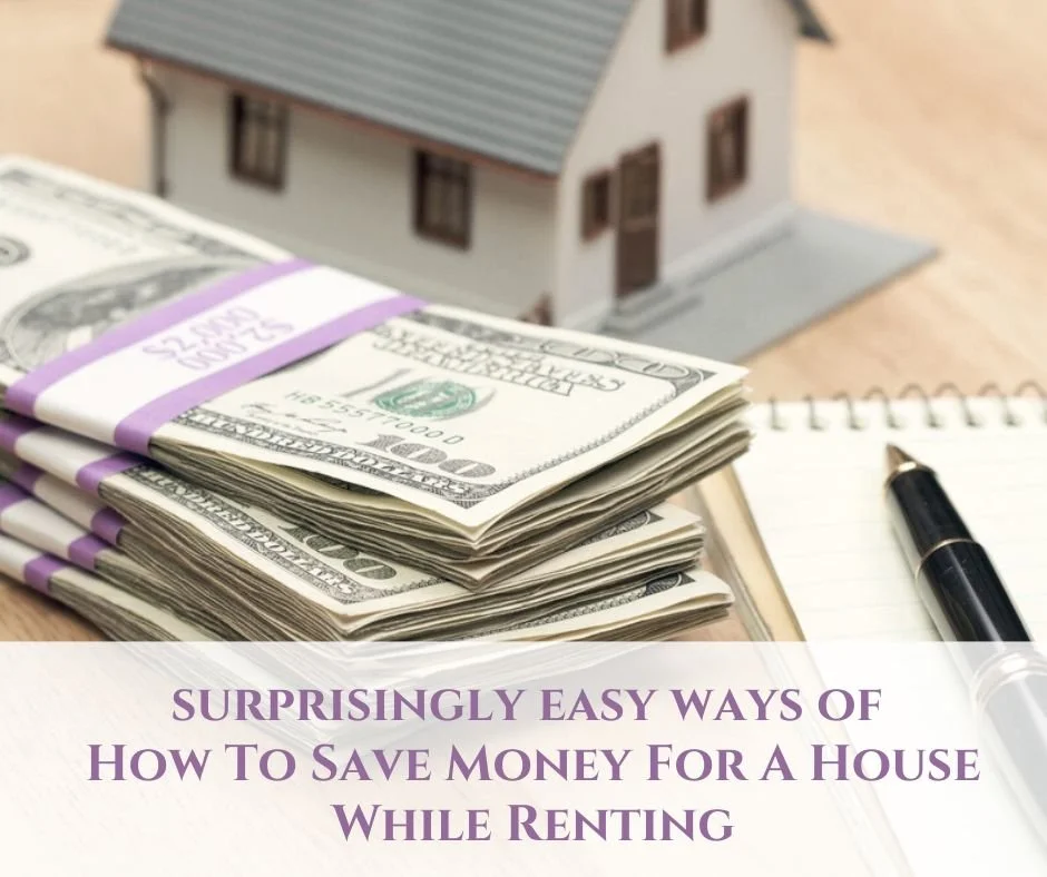 How To Save Money For A House While Renting Arthur Realty LLC